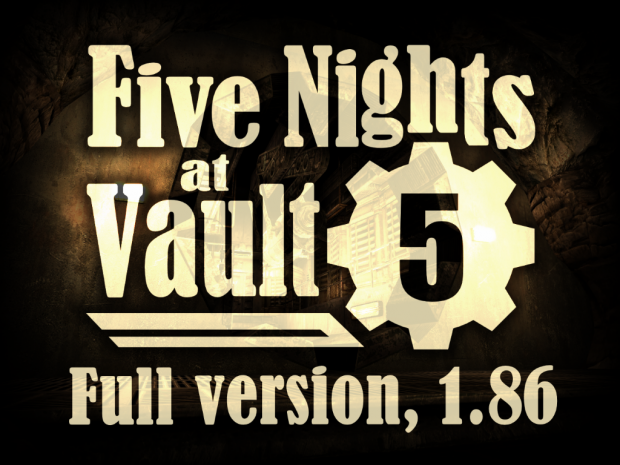 Five Nights at Vault 5, 1.86