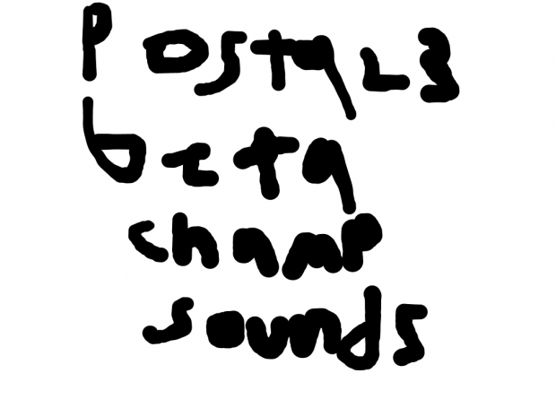 Postal III Beta Champ Sounds