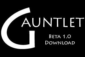Gauntlet Beta 1.0