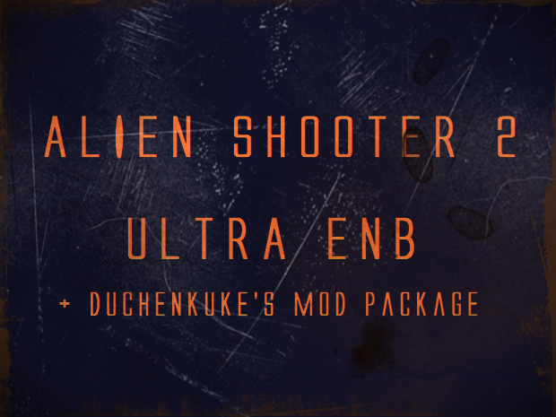 Ultra ENB PACK + Duchenkuke's Mod Package v1.10