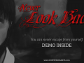 Never Look Back - Kickstarter Demo