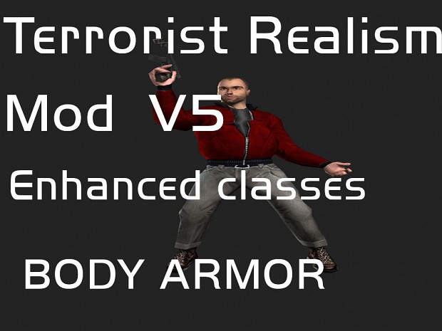 Terrorist Realism Mod V5