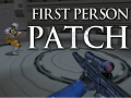 First Person Fix Patch
