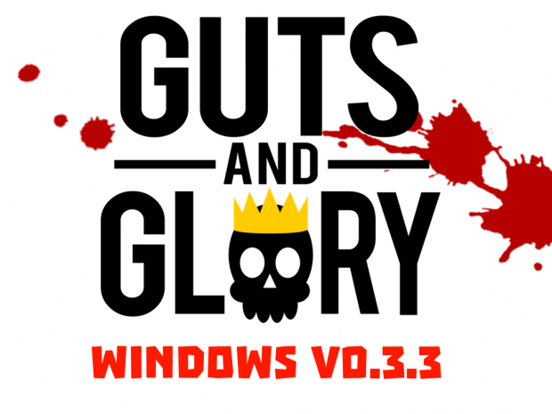 Guts and Glory v0.3.3 (Windows)