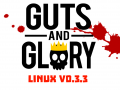 Guts and Glory v0.3.3 (Linux)