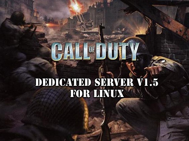 Call of Duty Linux Server v1.5 (Full)