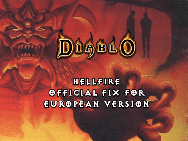 Diablo: Hellfire Fix for European version