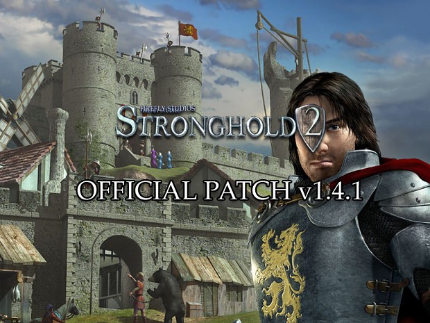 Stronghold 2 v1.4.1 Patch