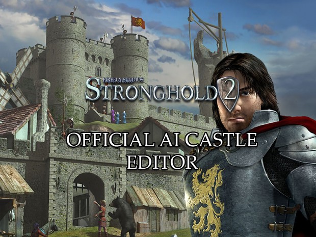 Stronghold 2 AI Castle Editor