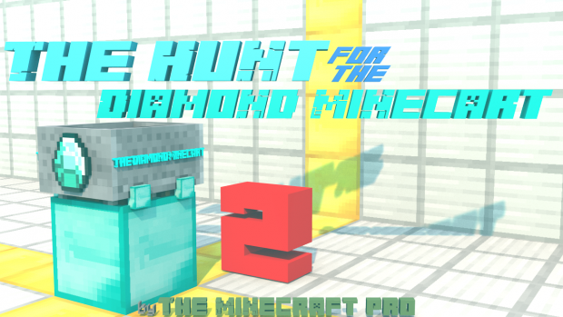The Hunt for the Diamond Minecart 2