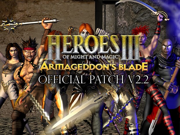 Heroes III: Armageddon's Blade v2.2 Patch