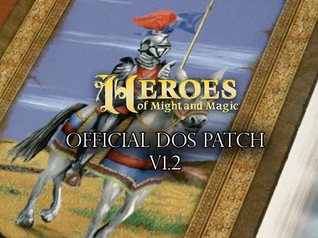 Heroes of Might & Magic v1.2 DOS Patch
