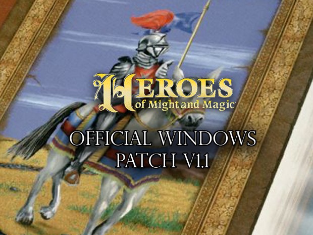 Heroes of Might & Magic v1.1 Windows Patch