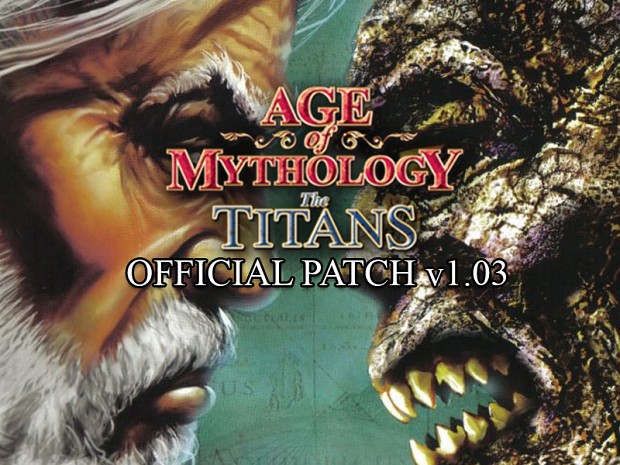 Age of Mythology: The Titans v1.03 Patch