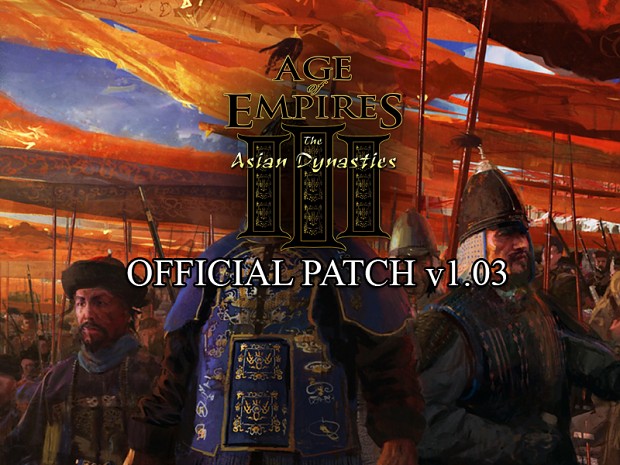 AoE III: The Asian Dynasties v1.03 French Patch