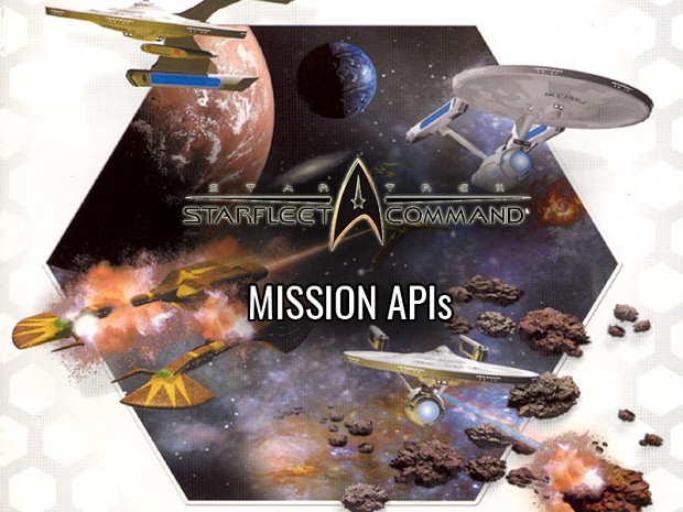 Star Trek: Starfleet Command Mission APIs