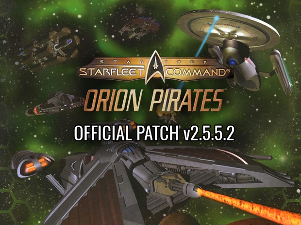 ST Starfleet Command: Orion Pirates v2.5.5.2 Patch