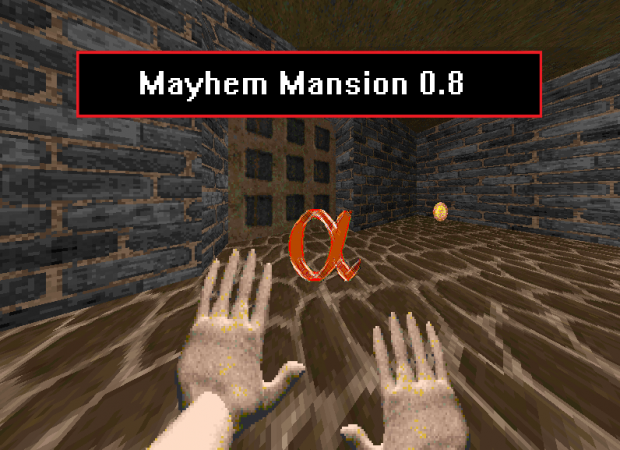Mayhem Mansion v0.8