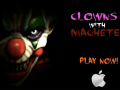 Clowns With Machetes - MAC