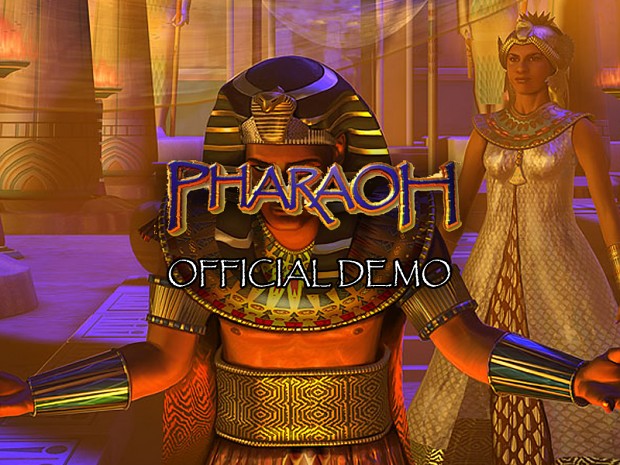 Pharaoh Demo