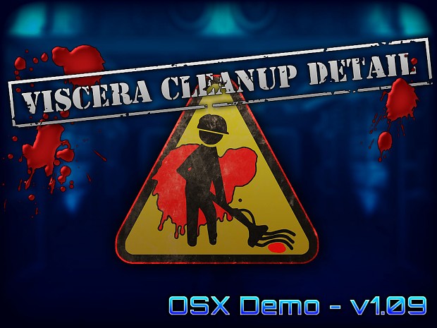 Viscera Cleanup Detail v1.09 - OSX Demo