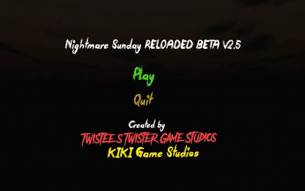 Nightmare Sunday RELOADED BETA V2.5 (New Version)