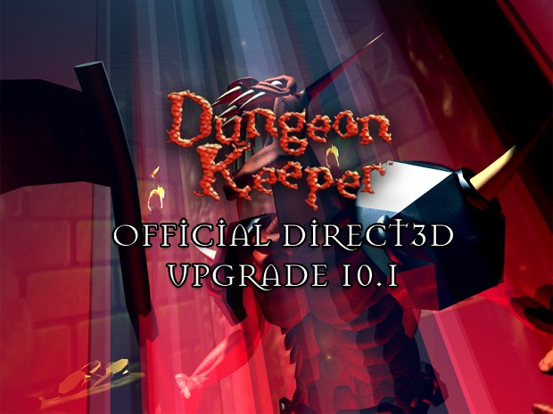 Dungeon Keeper Direct3D Upgrade v10.1