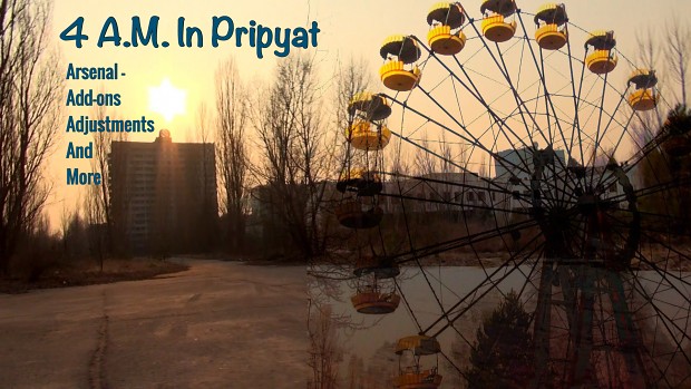 4 A.M. In Pripyat v0.93 [1.4.22]