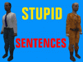Stupid hostage rescue sentences [Sound Pack]