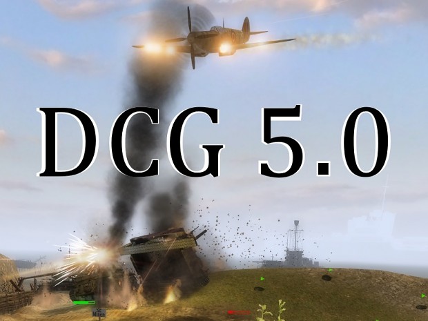 DCG v5.0 for Call to Arms - Beta Release