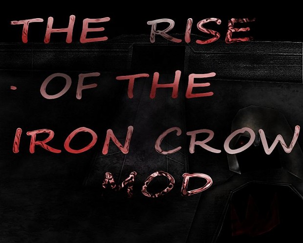 Rise of the Iron Crown Mod -Beta 1.5