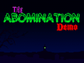 The Abomination Demo V1 1