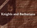 Knights and Barbarians Theme
