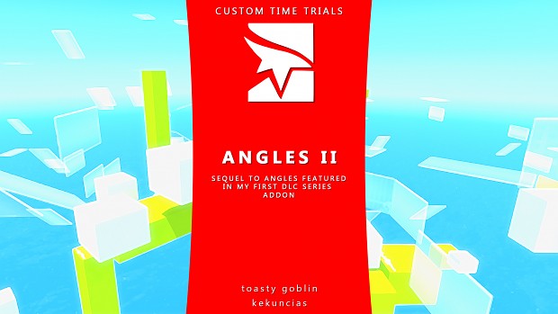Custom Time Trial - Angles II