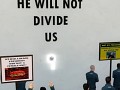 He will not divide us - First Release