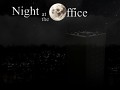 Night at the Office | Remod 1.0