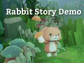Rabbit Story Demo