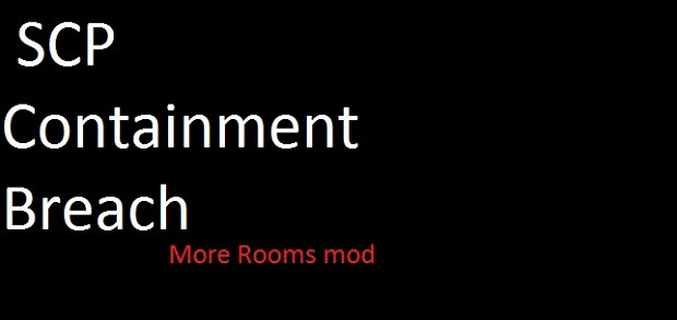 SCP-Containment Breach extra rooms mod