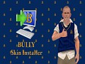 BULLY Skin Installer