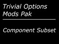 trivial_options_component_mods_2017-04-09.zip