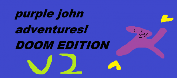 PURPLE JOHN ADVENTURES DOOM EDITION V2