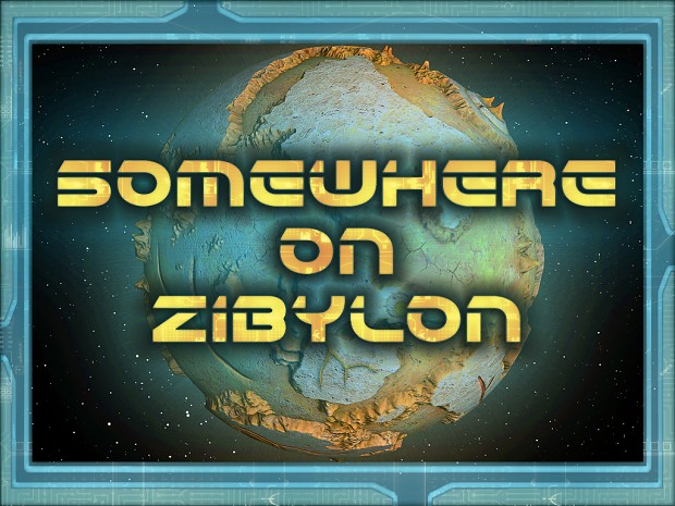 Somewhere on ZibylonV0.69 (Free Demo)(Out of date)