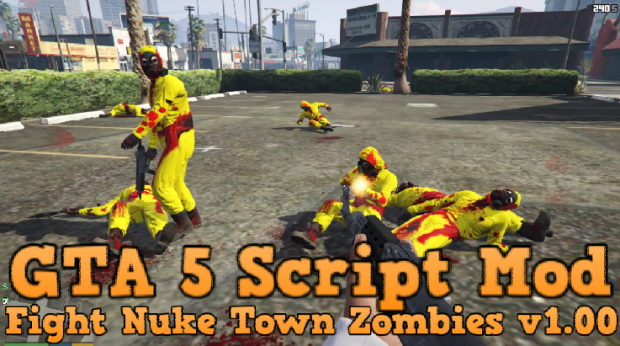 Fight Nuke Town Zombies Anywhere [.Net] V2.00