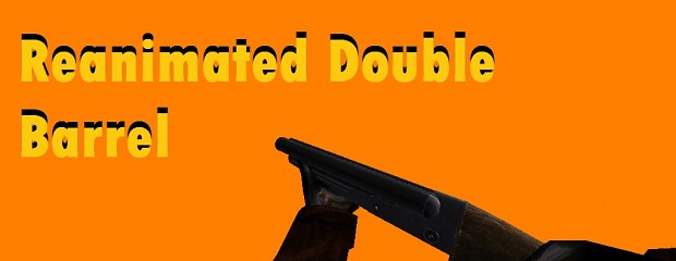 Reanimated SIC 2 Remod Double Barrel