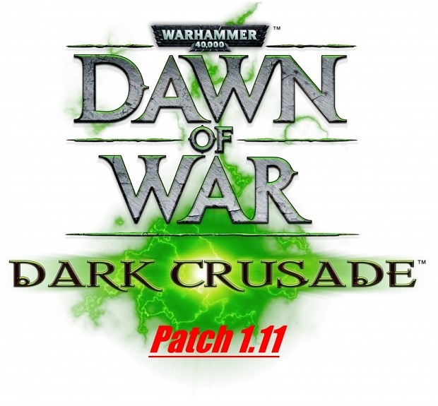 Dark Crusade Patch 1.11