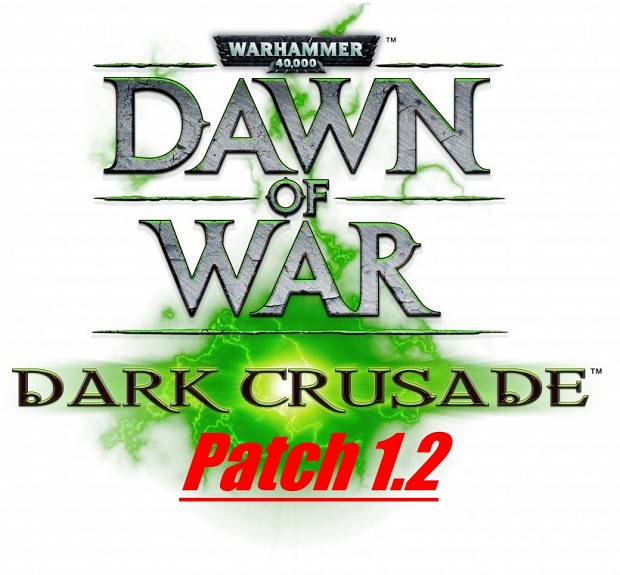 Dark Crusade Patch 1.2