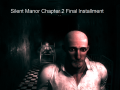 Silent Manor Chapter 2 Final Installment