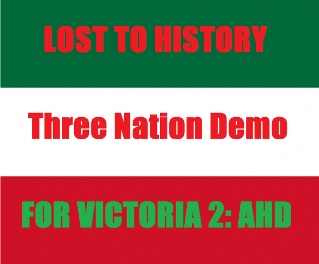 Lost To History - The Three Nation Demo