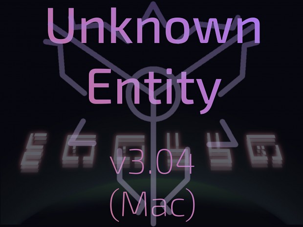 Unknown Entity - v3.04 (Mac) [.7z]