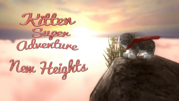 Kitten Super Adventure - New Heights v0.5 *64 Bit*
